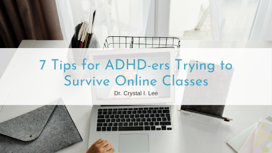 tips for adhd college students doing online classes los angeles